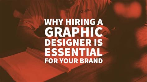 Learn Why Hiring A Graphic Designer Is Essential For Your Brand If You