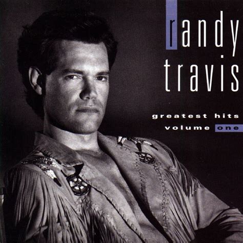 Randy Travis Greatest Hits Volume One Compilation 1992