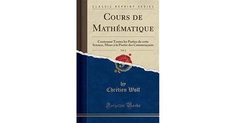 Cours De Math Matique Vol 2 Contenant Toutes Les Parties De Cette
