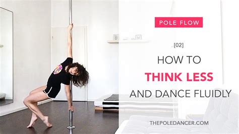 Pole Flow Archive Page 3 Of 3 The Pole Dancer