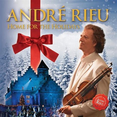 Andre Rieu Home For The Holidays Music