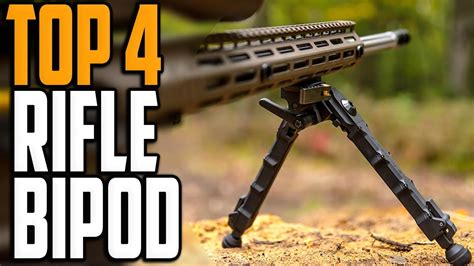 Best Rifle Bipods Top 4 Rifle Bipod Reviews Youtube