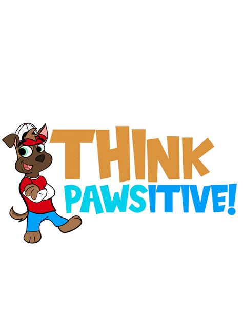 Think Pawsitive By Wildtrax On Deviantart