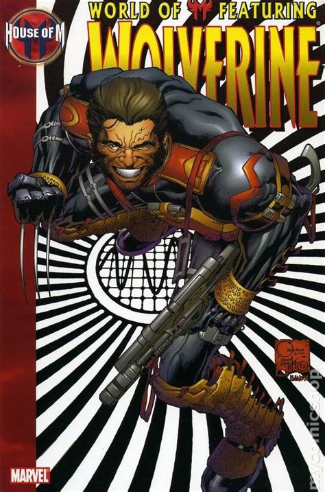 House Of M World Of M Featuring Wolverine Tpb 2006 Marvel Comic Books