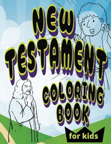 New Testament Coloring Book For Kids Fifty Two 52 Full Pages In This