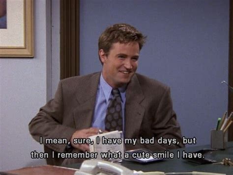 25 Chandler Bing Quotes Thatll Make You Say Omg This Is Me