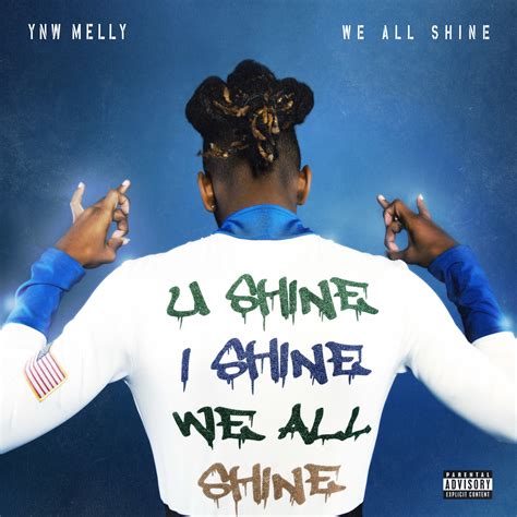 Ynw Melly Shares We All Shine Album Tracklist Feat Kanye West And More