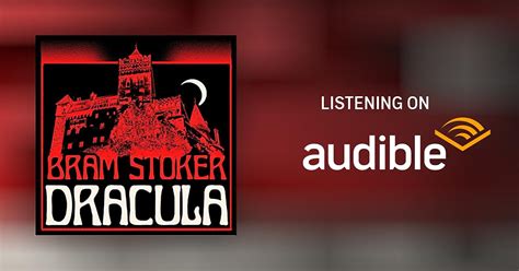 Dracula By Bram Stoker Audiobook