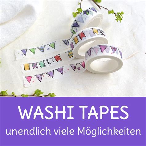 Washi Tape Einfache Diy Ideen Auch Für Kinder Zum Selber Machen Washi