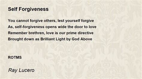 Self Forgiveness Poem By Ray Lucero Poem Hunter