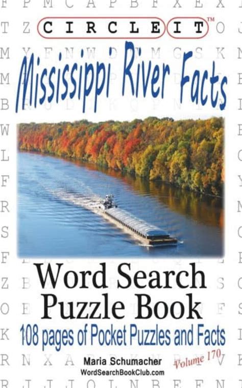 Circle It Mississippi River Facts Word Search Puzzle Book Lowry