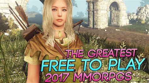 Best Free To Play Mmorpg 2017 With Random Loot Gagasol