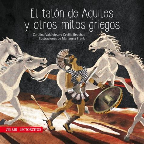 El Talón De Aquiles Y Otros Mitos Griegos Knasta Chile