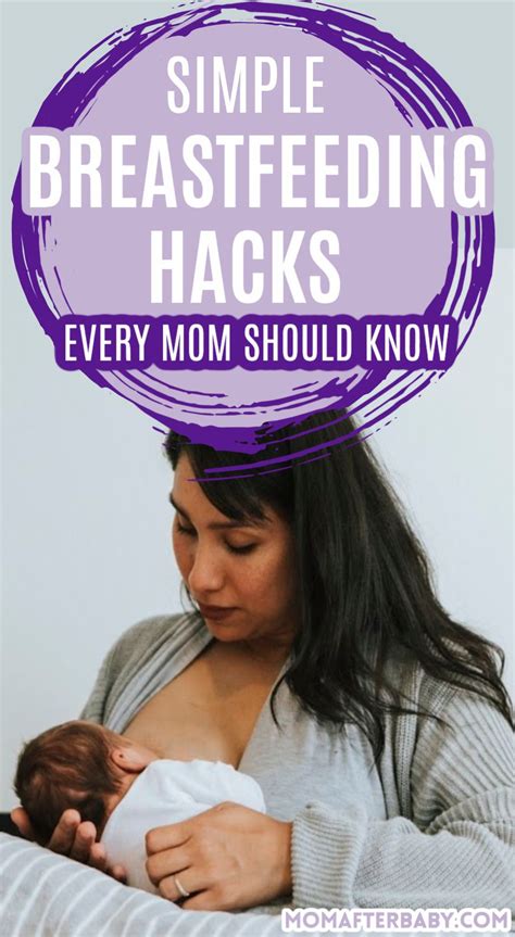 Simple Breastfeeding Hacks And Tips For New Moms Breastfeeding Tips Breastfeeding Pumping Moms