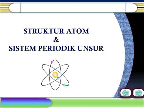 PPT STRUKTUR ATOM SISTEM PERIODIK UNSUR PowerPoint Presentation