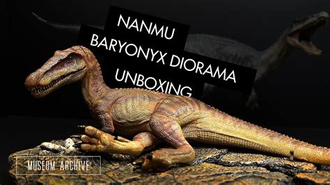 Nanmu Dinosaur Baryonyx Diorama Unboxing And Review 4k Jurassic World