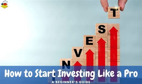 How To Start Investing Your Money Like A Pro The Beginners Guide