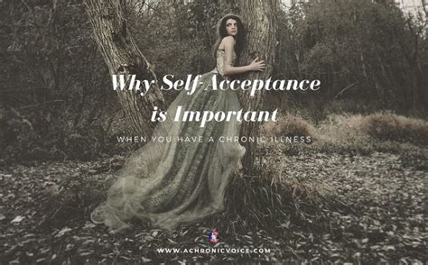 Why Self Acceptance Is Important When You Have A Chronic Illness