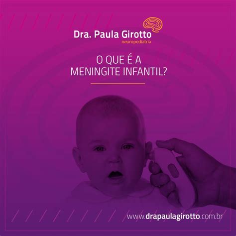 Você Sabe O Que é A Meningite Infantil Dra Paula Girotto Neuropediatra Movie Posters Movies