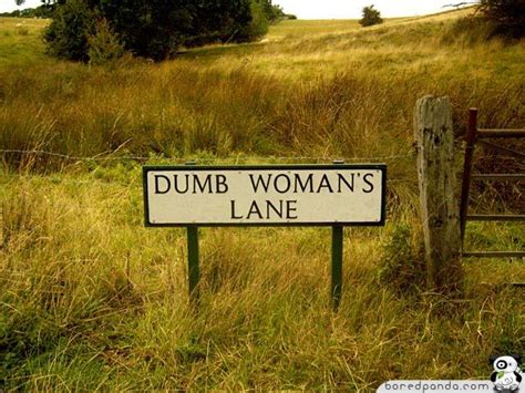 55 Funniest Signs Around The World Funny Street Signs Funny Road Signs