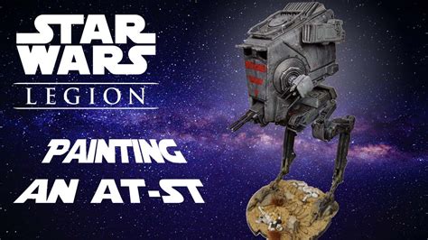 Star Wars Legion Painting Guide How To Paint An At St Youtube