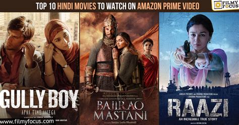 Top 10 Hindi Movies To Watch On Amazon Prime Video Filmy Focus