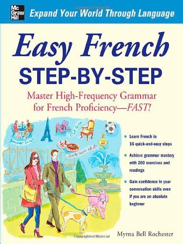 Some are familiar to me but most are new! Easy French Step-by-Step : Myrna Bell Rochester: French ...