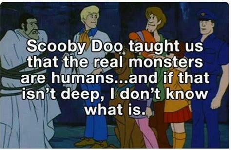 Scooby Doo Life Lessons Wise Words Words Of Wisdom Just Dream My