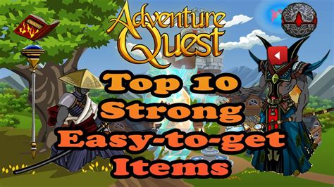 Adventure Quest Top 10 Strong Easy To Get Items Youtube