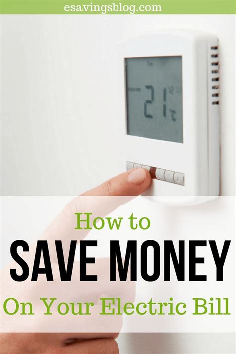 Looking To Save Money On Your Electric Bill Save Energy In Your Home