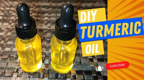 DIY Turmeric Infused Oil For Brighter And Glowing Complexion YouTube