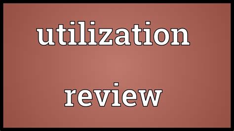 Utilization review Meaning - YouTube