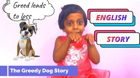 The Greedy Dog Short Stories With Moral For Kids English Story