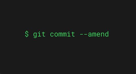 Git How To Add Changes To Last Commit Git Commit Amend