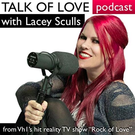 Episode 40 Talk Of Love With Lacey Sculls And Guest Joe From Vh1 S Megan