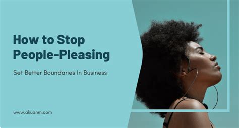 How To Stop People Pleasing And Set Better Boundaries In Business