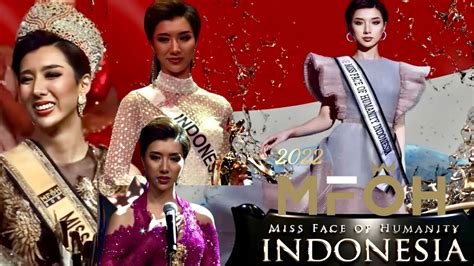 Full Performance Miss Face Of Humanity 2022 Nadia Tjoa Of Indonesia