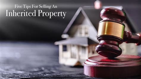 Five Tips For Selling An Inherited Property The Pinnacle List