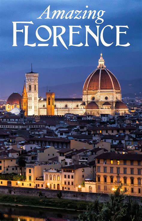 10 Best Things To Do On Your First Visit To Florence Florence Travel