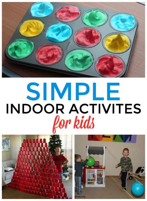 Simple Indoor Activities For Kids Simple Purposeful Living