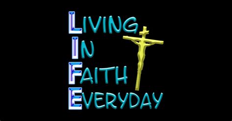 Life Living In Faith Everyday Christian Life Living In Faith Everyday