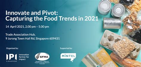 Innovate And Pivot Capturing The Food Trends In 2021