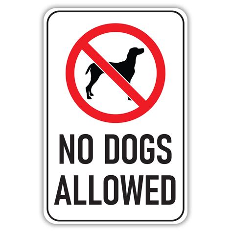No Dogs Allowed American Sign Company