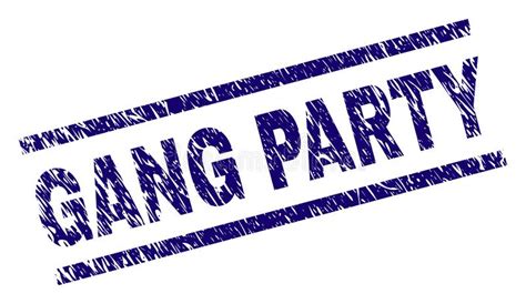 Scratched Textured Gang Party Stamp Seal Stock Vector Illustration Of Rubber Textured 134709710