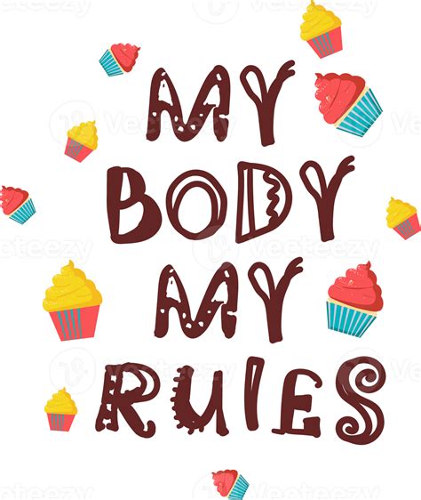 Free My Body My Rules Quote Lettering 21022612 Png With Transparent