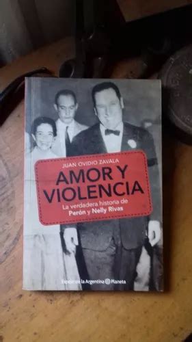 Amor Y Violencia La Historia De Perón Y Nelly Rivas Cuotas Sin Interés