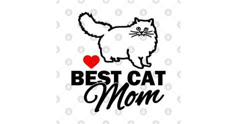 Best Cat Mom Best Cat Mom Posters And Art Prints Teepublic