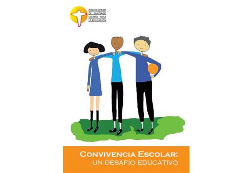 Ppt Convivencia Escolar Desafío Educativo Powerpoint Presentation