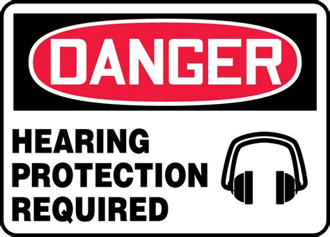 Hearing Protection Required Osha Danger Safety Sign Mppa023