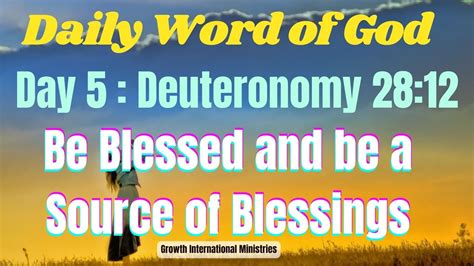 Daily Word Of God Day 5 Heavenly Blessings Exploring Deuteronomy 28
